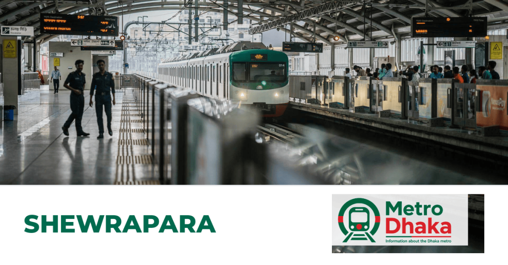 Shewrapara station — MRT Line 6 Dhaka Metro